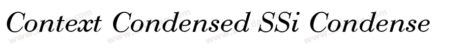 Context Condensed SSi Condensed Italic字体转换